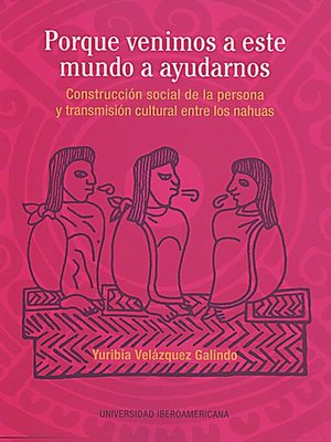 cover image of Porque venimos a este mundo a ayudarnos